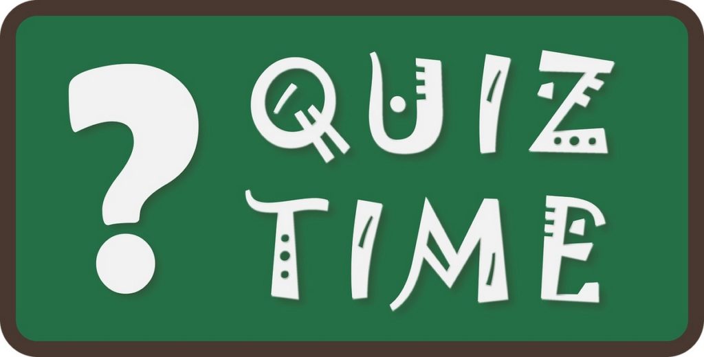 Quiz time